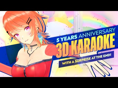 【5 YEAR ANNIVERSARY】Kiara Classics Karaoke! 3D! Archived! With a surprise after✨ #Kiara5Years