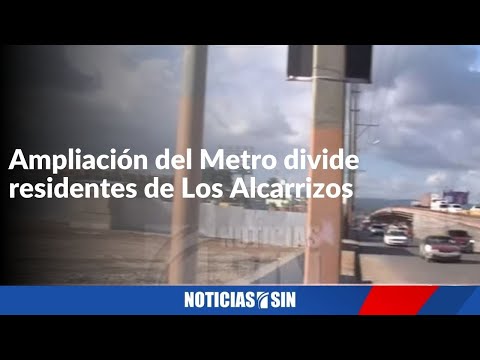 Ampliación metro divide residentes Los Alcarrizos