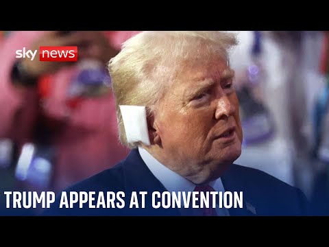 Trump appears at RNC with bandaged ear following assassination attempt