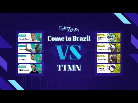 エピックセブン 覚悟はいいかな？ l “Come to Brazil” vs. TTMN