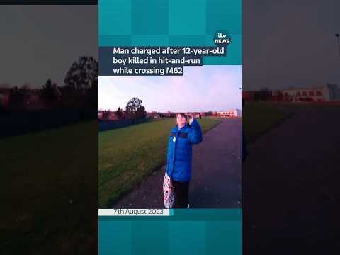 Man charged after 12-year-old boy killed in hit-and-run while crossing M62 #itvnews #m62 #uk #news