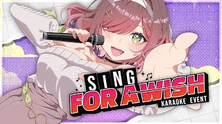 Sing for a Wish : Make-A-Wish charity karaoke!!