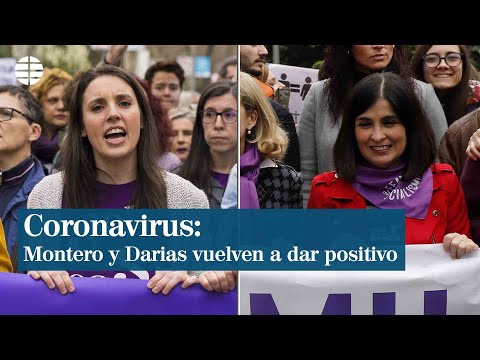 Irene Montero y Carollina Darias vuelven a dar positivo por coronavirus