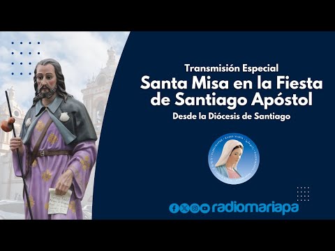 Santa Misa en la fiesta de Santiago Apóstol