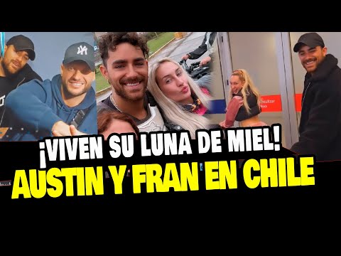 AUSTIN PALAO Y FRAN MAIRA LLEGAN A CHILE  TRAS SALIR DEL REALITY GANAR O SERVIR