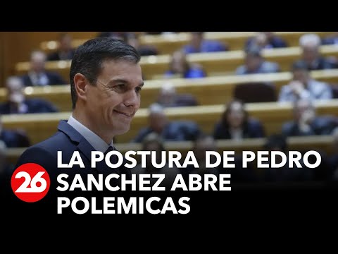 Polémica en España por postura de Pedro Sánchez