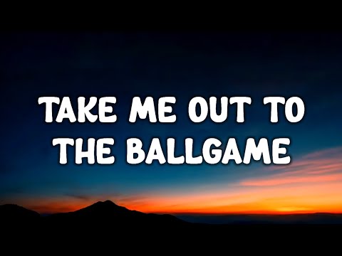 Luke Combs - Take Me Out to the Ballgame (Lyrics)