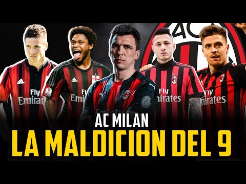 La MALDICIÓN del 9 en el AC MILAN