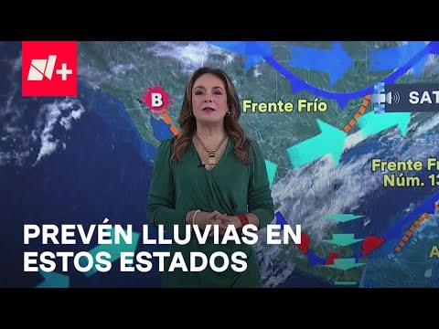Frente frío 13 provocará lluvias en el sureste - Las Noticias
