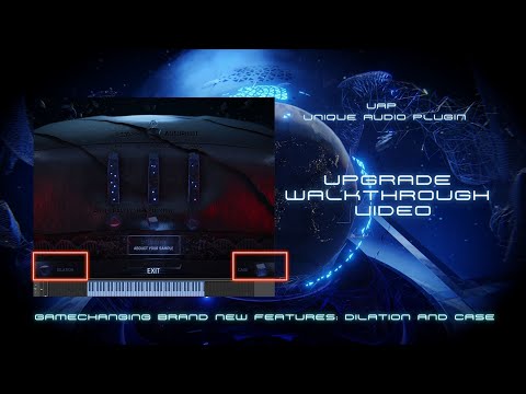 UAP Unique Audio Plugin - UPGRADE WALKTHROUGH VIDEO