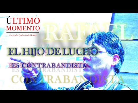 #ÚltimoMomento | EL HIJO DE LUCHO ARCE SE DEDICA AL CONTRABANDO | 19.06.2024 | #CabildeoDigital