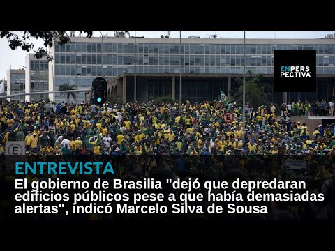 Asalto al Congreso de Brasil: “El gobierno entiende que Brasilia no estuvo a la altura
