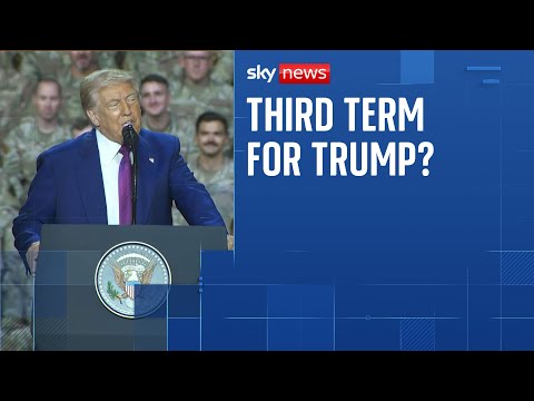 'I'll have to think about that': Trump on running for third term