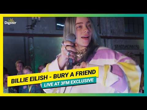 Billie Eilish - bury a friend | Live at 3FM Exclusive