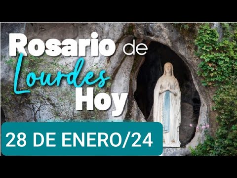 ? ROSARIO DE LOURDES HOY DOMINGO 28 DE ENERO/24. MISTERIOS GLORIOSOS ?