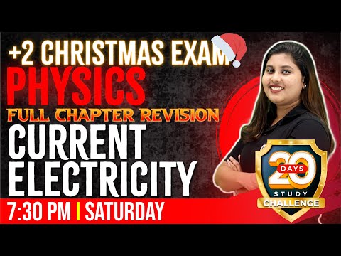 Plus Two Physics | Current Electricity | Full Chapter Revision | Chapter 3 | Exam Winner +2