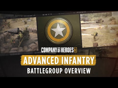 Company of Heroes 3 - Hammer & Shield - Advanced Infantry Battlegroup