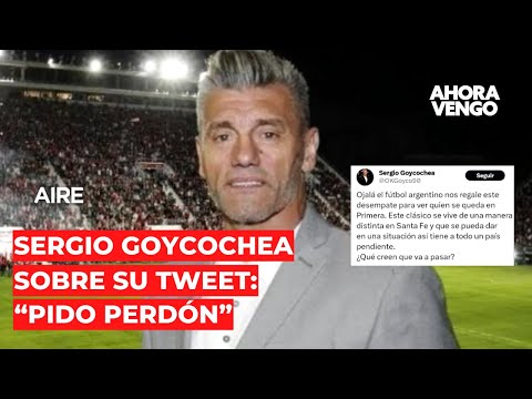 Sergio Goycochea, tras su tweet sobre Colón-Unión: Pido perdón