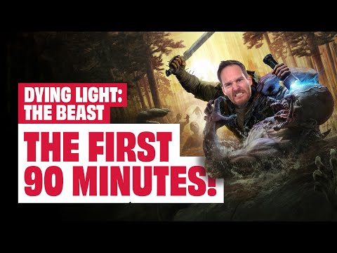Dying Light: The Beast Gameplay - THE FIRST 90 MINUTES!