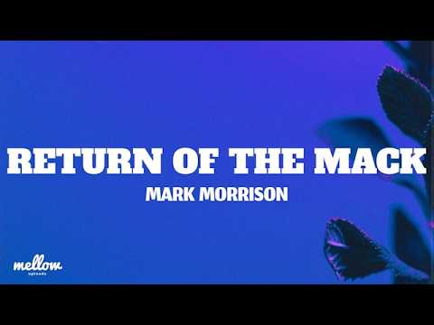 Return of the Mack - Mark Morrison (Lyrics)