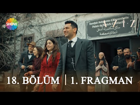 Aziz 18. Bölüm 1. Fragman | 