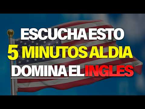 ESCUCHA ESTO CADA DIA Y TU INGLÉS CAMBIARÁ 🚀 APRENDER INGLÉS RÁPIDO