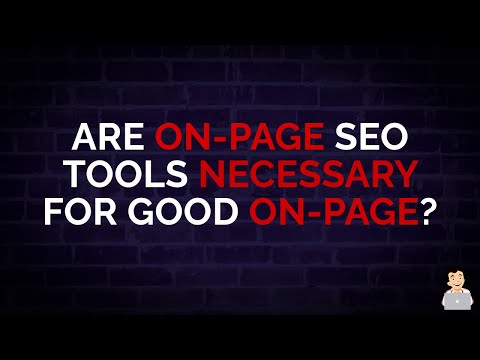 Are Tools Necessary for On-Page SEO? [Do we REALLY need Surfer or PoP?]