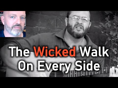 The Wicked Walk On Every Side (Psalm 12 / Romans 1) - Pastor Hines Intro / Rich Moore Outro