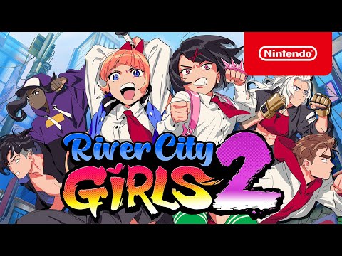 River City Girls 2 - Launch Trailer - Nintendo Switch