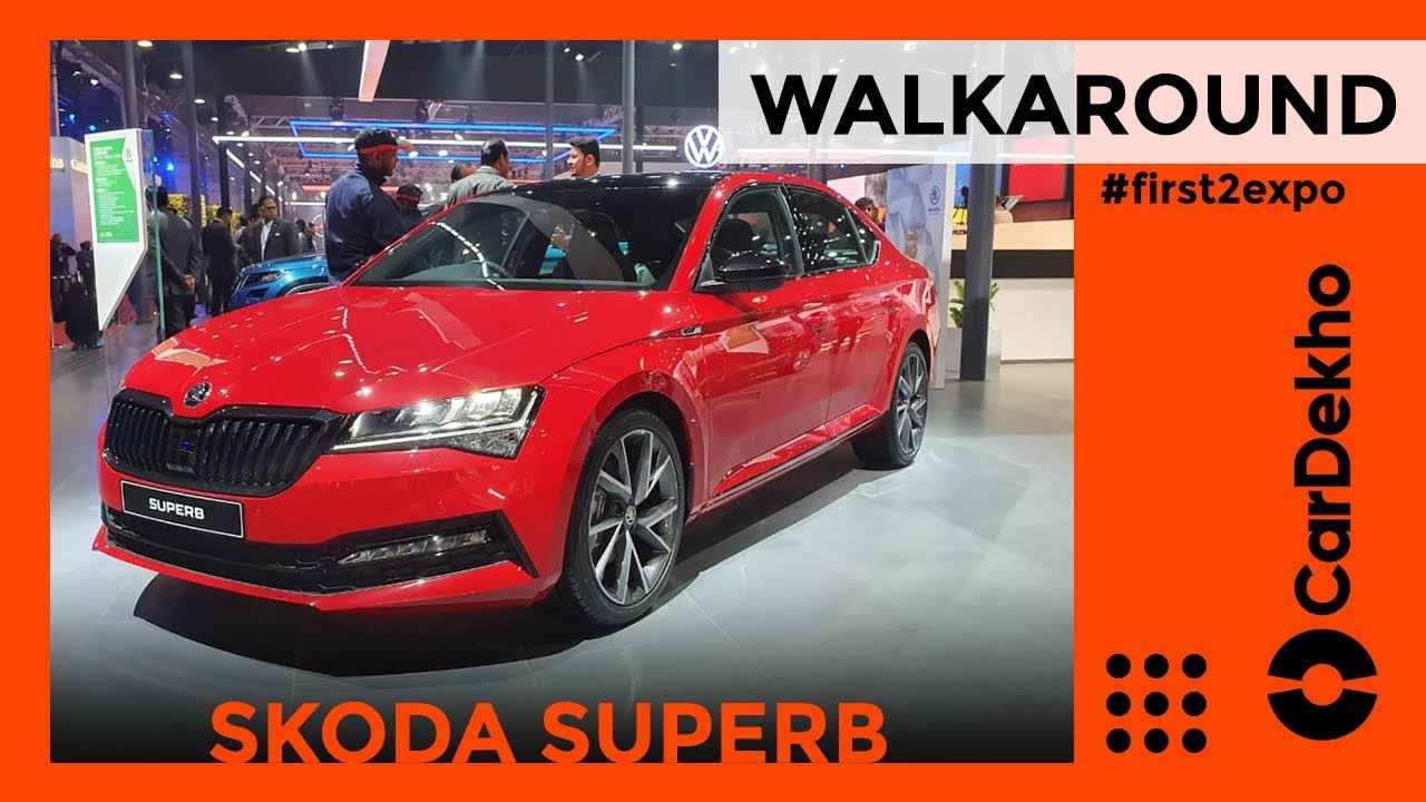 Skoda Superb Facelift Walkaround Review Auto Expo 2020