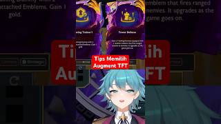 Tips Memilih Augment di TFT, Augment Combat, Econ - #tft #teamfighttac