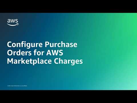 Managing your AWS Marketplace spend with purchase order features | Amazon Web Services