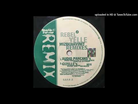 Rebel Yelle - Mizbehavinit (Gizelle's Mizbeere We Go Again Mix)