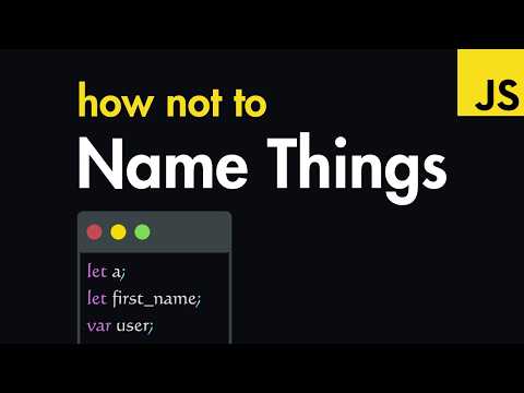 Variable Naming Best Practices in JavaScript