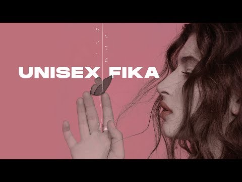 FIKA — Unisex (Премьера трека, 2019)