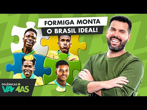 QUAL É A ESCALAÇÃO IDEAL DA SELEÇÃO BRASILEIRA ATUALMENTE? - POLÊMICAS VAZIAS #570