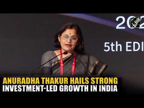 Investment leading growth as capital formation hits 3-year high, says Anuradha Thakur
