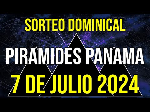 Pirámides Loteria Panamá para el Domingo 7 de Julio 2024 Lotería de Panamá