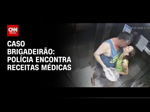 ​Caso Brigadeirão: polícia encontra receitas médicas | CNN NOVO DIA