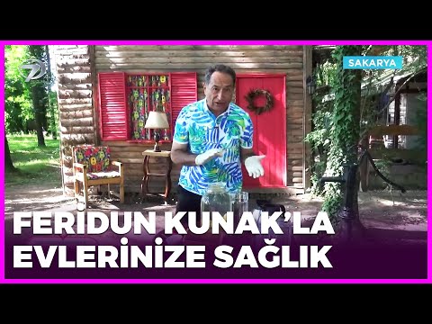 Dr. Feridun Kunak’la Evlerinize Sağlık - Sakarya | 30 Temmuz 2022