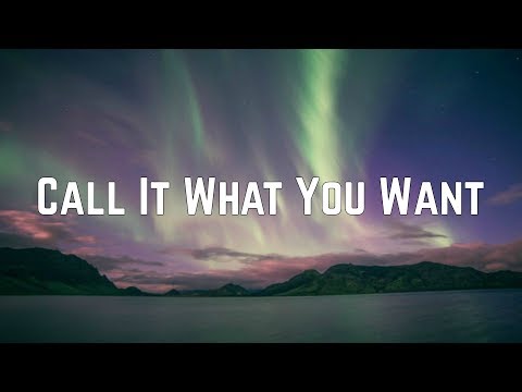 Taylor Swift - Call It What You Want (Lyrics)