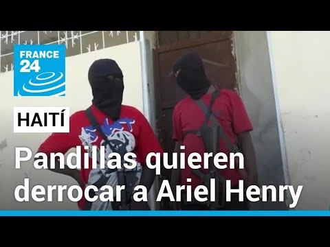 Haití: pandillas quieren derrocar a Ariel Henry; comunidad internacional pide una transición