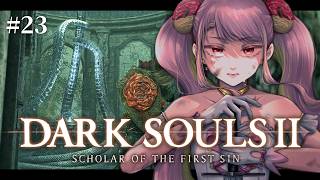 【DARK SOULS Ⅱ※DLC】脳筋アイドル再び！完全初見のダクソ2 #23【字井ヨグ/Azai Yogu】