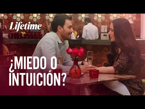 Amores que engañan: Inalcanzable | ¿MIEDO O INTUICIÓN? | LIFETIME LATINOAMÉRICA