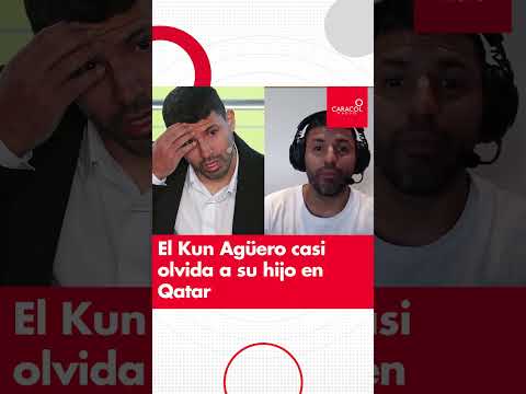 El Kun Agüero casi olvida a su hijo en Qatar | Caracol Radio