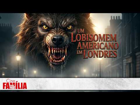 Um Lobisomem Americano em Londres PT