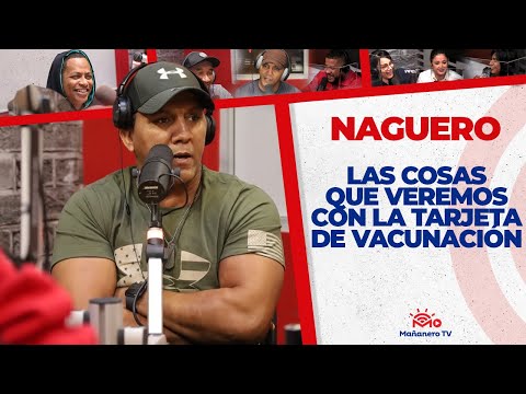 Las Cosas que Veremos con la Tarjeta de Vacunación - El Naguero