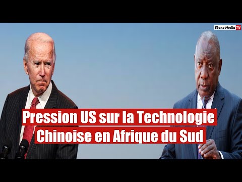Diplomatie en Péril : Pression US sur la Technologie Chinoise en Afrique du Sud