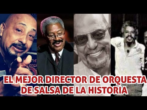 WILLIE ROSARIO - EL MEJOR DIRECTOR DE ORQUESTA DE SALSA