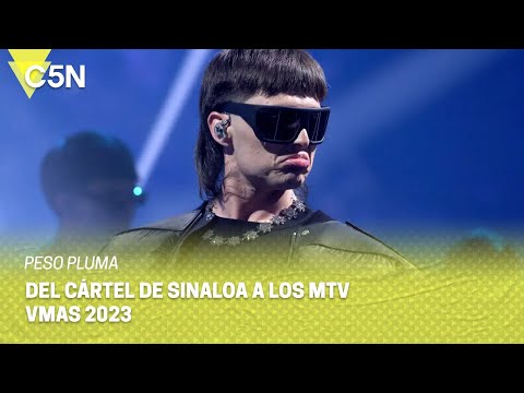 PESO PLUMA: del CÁRTEL de SINALOA a los MTV VMAS 2023